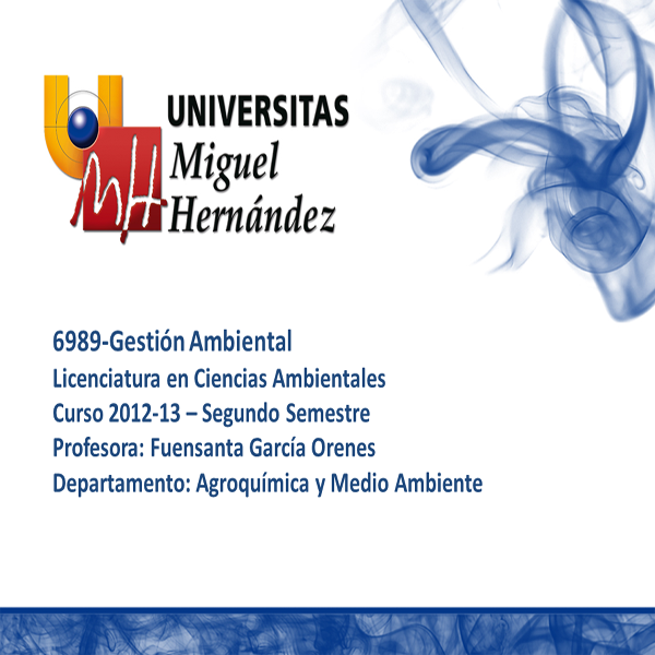 Gestión Ambiental (umh 6989) Curso 2012 - 2013